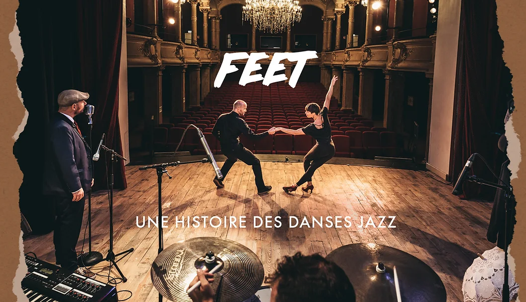 You are currently viewing SPECTACLE « FEET »